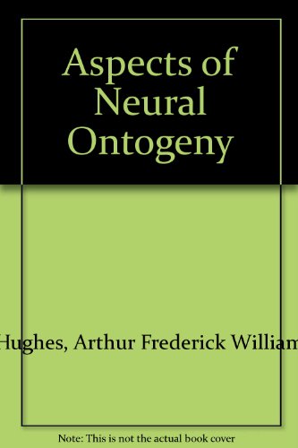 9780123605504: Aspects of Neural Ontogeny