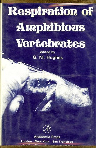 Respiration of Amphibious Vertebrates - Hughes, G.M.