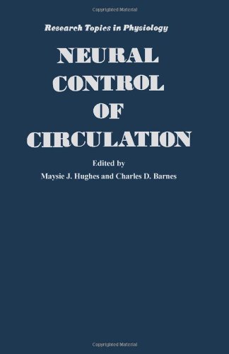 9780123608505: Neural control of circulation (Research topics in physiology)