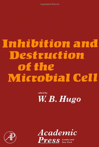 9780123611505: Inhibition and Destruction of the Microbial Cell