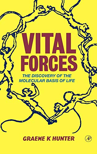 Beispielbild fr Vital Forces : The Discovery of the Molecular Basis of Life zum Verkauf von Better World Books