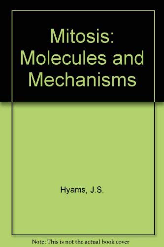 Stock image for Mitosis: Molcules and Mechanisms for sale by Phatpocket Limited