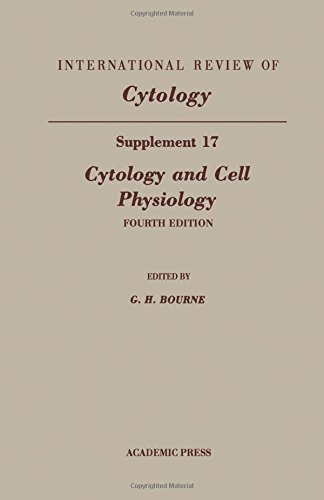 Stock image for Cytology and Cell Physiology, Supplement 17, Volume 17, Fourth Edition (International Review of Cytology, Supplement, No 17) for sale by dsmbooks