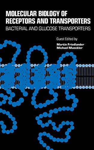 Stock image for Molecular Biology of Receptors and Transporters: Bacterial and Glucose Transporters Vol. 137 for sale by Better World Books