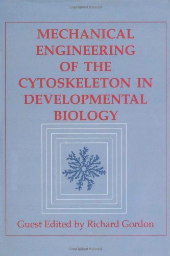 9780123645531: Mechanical Engineering of the Cytoskeleton in Developmental Biology (Volume 150) (International Review of Cell and Molecular Biology, Volume 150)