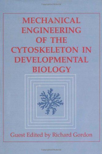 9780123645531: Mechanical Engineering of the Cytoskeleton in Developmental Biology
