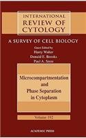Beispielbild fr Microcompartmentation and Phase Separation in Cytoplasm Vol. 192 : A Survey of Cell Biology zum Verkauf von Better World Books