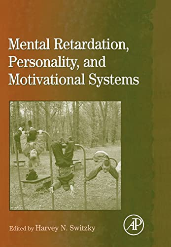 Stock image for International Review of Research in Mental Retardation: Mental Retardation, Personality, and Motivational Systems (Volume 31) (International Review of Research in Mental Retardation, Volume 31) for sale by SecondSale