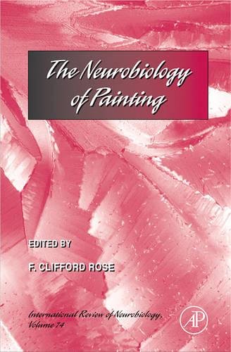Imagen de archivo de The Neurobiology of Painting, Volume 74: International Review of Neurobiology a la venta por Iridium_Books