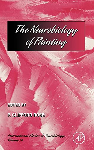 9780123668752: The Neurobiology of Painting: International Review of Neurobiology (Volume 74)