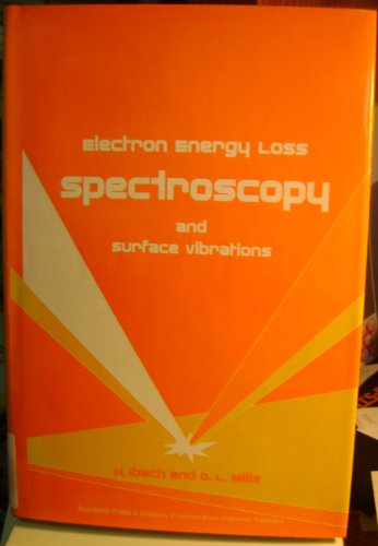 9780123693501: Electron Energy Loss Spectroscopy and Surface Vibrations