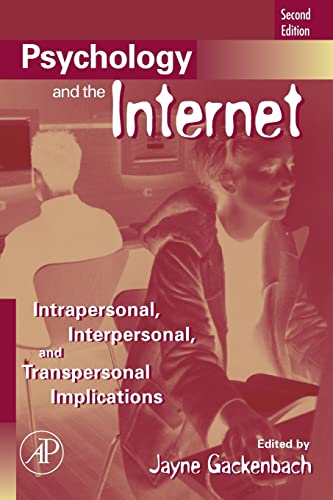Stock image for Psychology and the Internet : Intrapersonal, Interpersonal, and Transpersonal Implications, 2nd Edition for sale by SecondSale