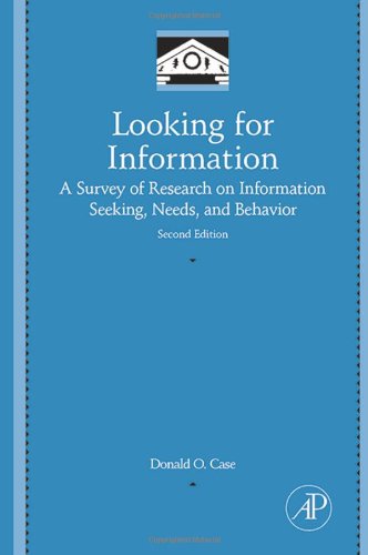 Beispielbild fr Looking for Information: A Survey of Research on Information Seeking, Needs, and Behavior (Library and Information Science) zum Verkauf von Wonder Book