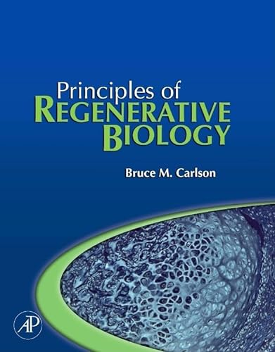 9780123694393: Principles of Regenerative Biology