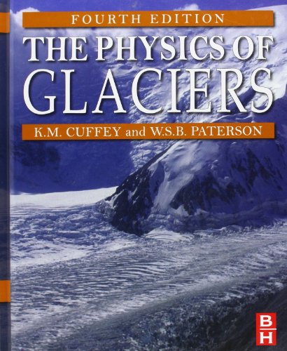 Imagen de archivo de The Physics of Glaciers a la venta por GF Books, Inc.