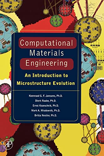 9780123694683: Computational Materials Engineering: An Introduction to Microstructure Evolution
