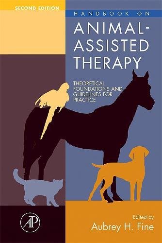 9780123694843: Handbook on Animal-assisted Therapy: Theoretical Foundations And Guidelines for Practice