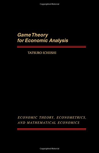 Stock image for Game Theory for Economic Analysis (Economic Theory, Econometrics, and Mathematical Economics) for sale by SecondSale