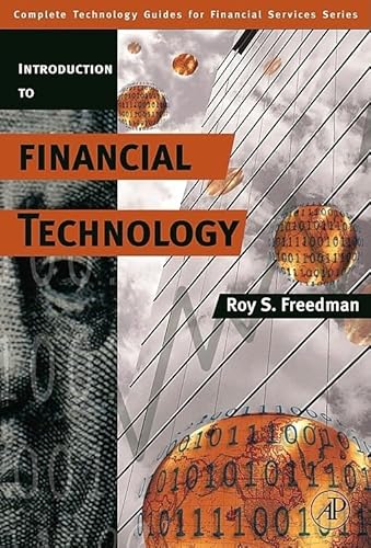 Stock image for Introduction to Financial Technology (Complete Technology Guides for Financial Services) for sale by WorldofBooks