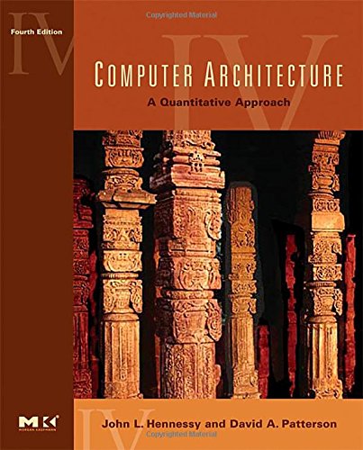 Imagen de archivo de Computer Architecture: A Quantitative Approach, 4th Edition a la venta por -OnTimeBooks-