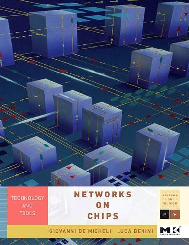 9780123705211: Networks on Chips: Technology And Tools
