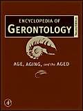 Beispielbild fr Encyclopedia of Gerontology: Age, Aging, and the Aged zum Verkauf von BooksRun