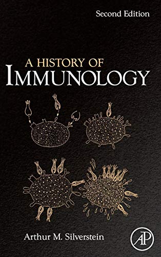 9780123705860: A History of Immunology