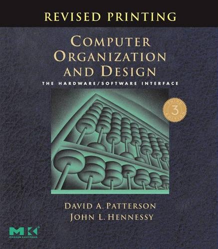9780123706065: Computer Organization and Design, Revised Printing, Third Edition: The Hardware/Software Interface (The Morgan Kaufmann Series in Computer Architecture and Design)
