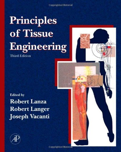 Beispielbild fr Principles of Tissue Engineering, 3rd Edition zum Verkauf von Books of the Smoky Mountains