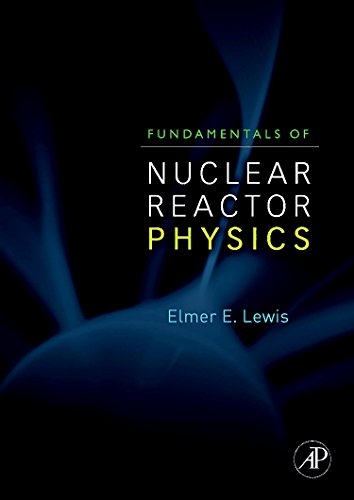 Stock image for Fundamentals of Nuclear Reactor Physics for sale by Chiron Media
