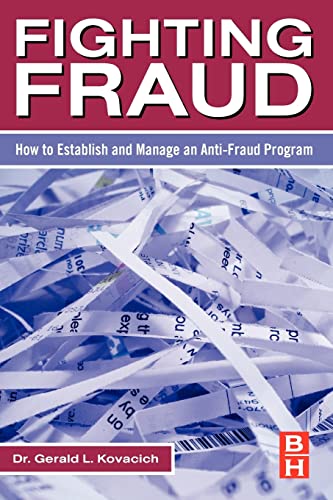 Stock image for Fighting Fraud: How to Establish and Manage an Anti-Fraud Program for sale by Chiron Media