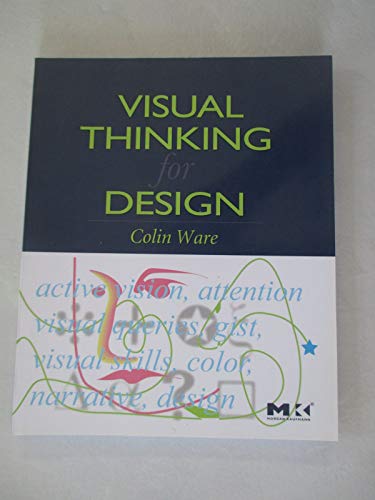 9780123708960: Visual Thinking: for Design (Morgan Kaufmann Series in Interactive Technologies)