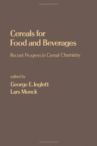 9780123709608: Cereals for food and beverages: Recent progress in cereal chemistry and technology