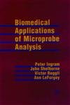 Beispielbild fr Biomedical Applications of Microprobe Analysis zum Verkauf von Irish Booksellers