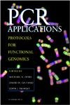9780123721860: Pcr Applications: Protocols for Functional Genomics