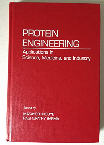 9780123724854: Protein Engineering: Applications in Science, Medicine, and Industry