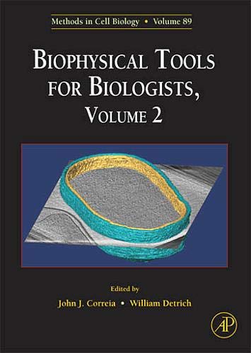 9780123725219: Biophysical Tools for Biologists, Volume Two: In Vivo Techniques: In Vivo Techniques v. 2 (Methods in Cell Biology): Volume 89