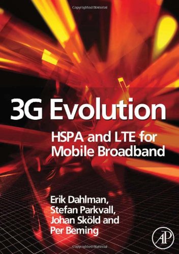 9780123725332: 3G Evolution: HSPA and LTE for Mobile Broadband