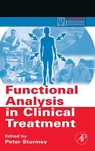 Beispielbild fr Functional Analysis in Clinical Treatment (Practical Resources for the Mental Health Professional) zum Verkauf von BooksRun