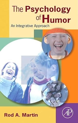 Stock image for The Psychology of Humor: An Integrative Approach for sale by Ashery Booksellers