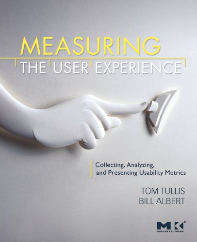 Beispielbild fr Measuring the User Experience: Collecting, Analyzing, and Presenting Usability Metrics zum Verkauf von ThriftBooks-Reno
