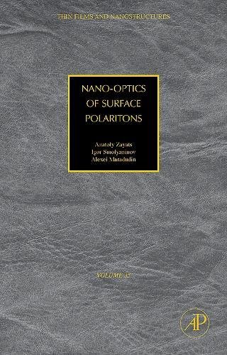 9780123735638: Nano-Optics of Surface Polaritons