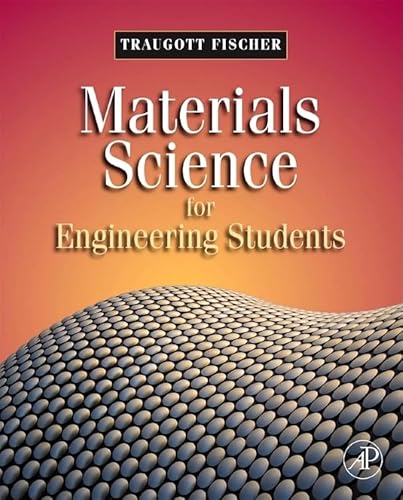 Stock image for Materials Science for Engineering Students for sale by Better World Books Ltd