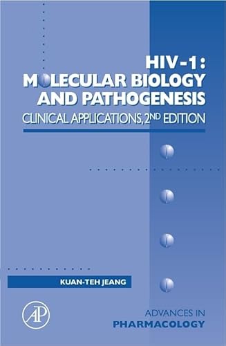 Imagen de archivo de HIV I: Molecular Biology and Pathogenesis: Clinical Applications (Advances in Pharmacology): Volume 56 a la venta por Chiron Media