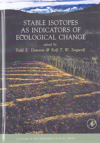 Stock image for Stable Isotopes as Indicators of Ecological Change (Volume 1) (Terrestrial Ecology, Volume 1) for sale by Solr Books