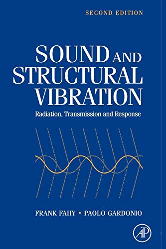 9780123736338: Sound and Structural Vibration: Radiation, Transmission and Response