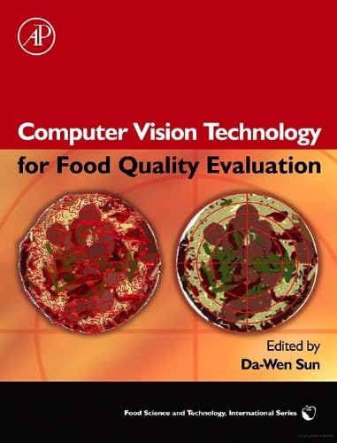 9780123736420: Computer Vision Technology for Food Quality Evaluation (Food Science and Technology International Series)