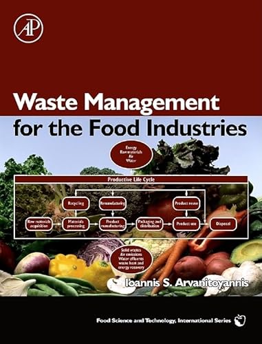 Imagen de archivo de Waste Management for the Food Industries, (Food Science and Technology) a la venta por Chiron Media