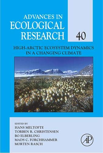 Beispielbild fr High-Arctic Ecosystem Dynamics in a Changing Climate (Volume 40) (Advances in Ecological Research, Volume 40) zum Verkauf von beneton