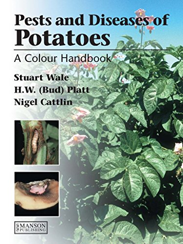 Pests and Diseases of Potatoes: A Color Handbook (9780123736703) by Wale Ph.D., Stuart; Platt Ph.D., Bud; Cattlin, Nigel D.